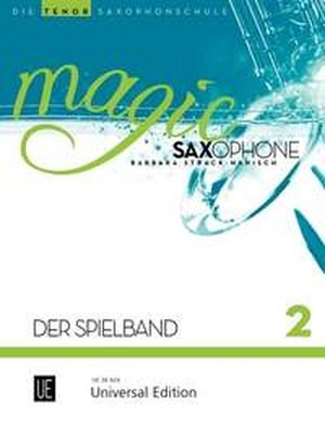 Magic Saxophone - Der Spielband - Band 2 (Tenorsaxophon)