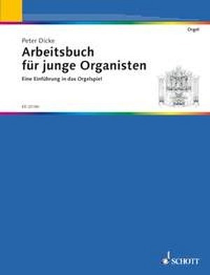 Arbeitsbuch für junge Organisten