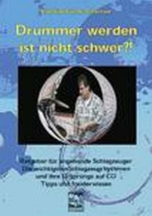 Drummer werden ist nicht schwer (+ CD)