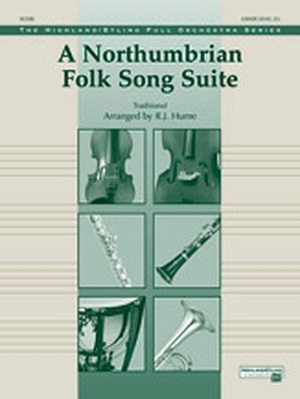 A Northumbrian Folk Song Suite - Sinfonieorchester