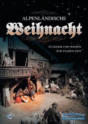 Alpenländische Weihnacht (inkl. CD)
