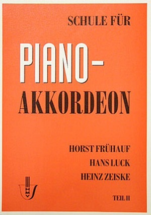 Schule für Piano - Akkordeon, Teil 2