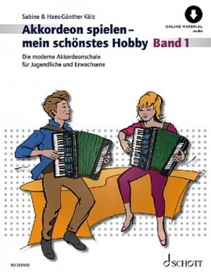 Akkordeon spielen - mein schönstes Hobby - Band 1 (inkl. Online Audio)