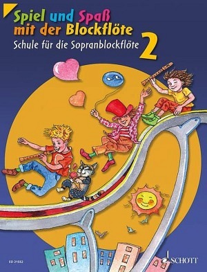 Spiel und Spaß mit der Blockflöte - Band 2 (Sopranblockflöte)