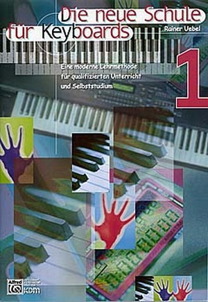 Neue Keyboardschule - Band 1