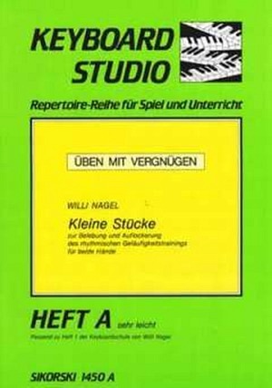 Üben mit Vergnügen - Heft A
