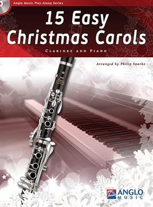15 Easy Christmas Carols - Klarinette & Klavier (+ CD)