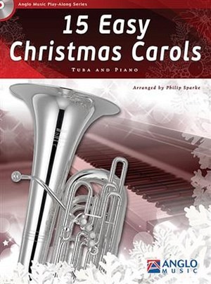 15 Easy Christmas Carols - Tuba & Klavier (+ CD)