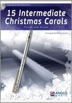 15 Intermediate Christmas Carols - Flöte & Klavier (+ CD)