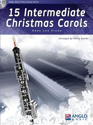15 Intermediate Christmas Carols - Oboe & Klavier (+ CD)