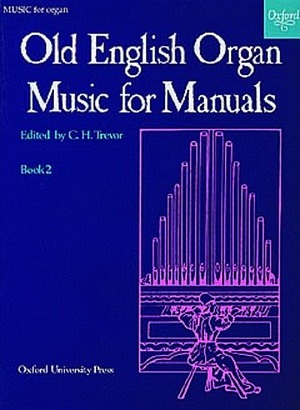 Old English Organ Music for Manuals, Book 2