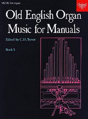 Old English Organ Music for Manuals, Book 3