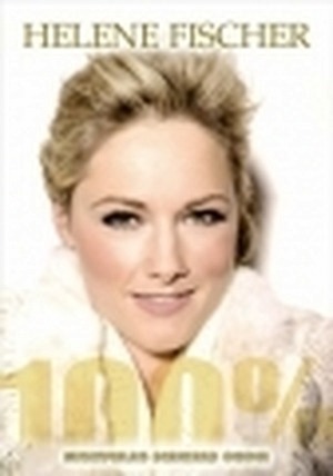 Helene Fischer 100% - Songbuch
