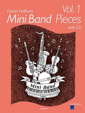 Mini Band Pieces Band 1 (inkl. CD)