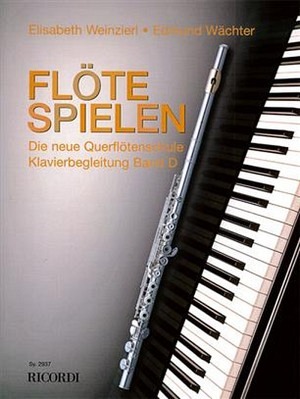 Flöte spielen - Die neue Querflötenschule - Klavierbegleitung Band D