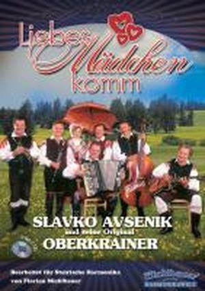 Liebes Mädchen komm (inkl. CD) - Avsenik