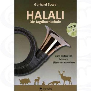 Halali - Die Jagdhornschule 1 (inkl. CD)