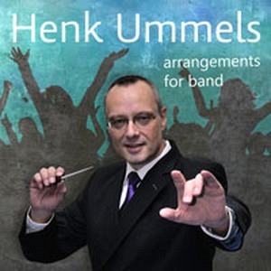 Henk Ummels Arrangements for Band (CD)
