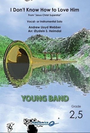 I Don't Know How To Love Him (from "Jesus Christ Superstar")