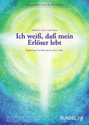 Ich weiß, dass mein Erlöser lebt