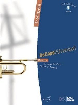 Da Capo Bühnenspaß Bronze - Trompete