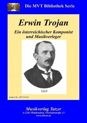 Erwin Trojan (Biographie)
