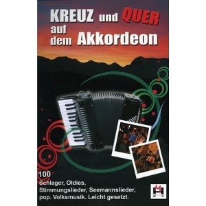 Kreuz und quer auf dem Akkordeon, Band 1