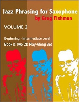 Jazz Phrasing for Saxophone - Vol. 2