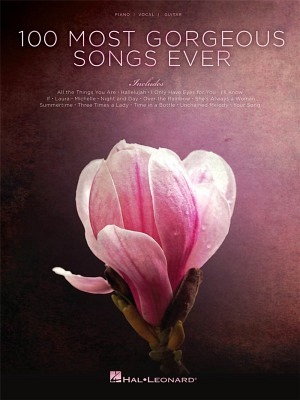 100 Most Gorgeous Songs Ever (Songbook)