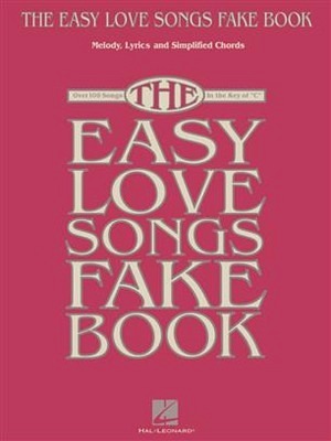 The Easy Love Songs Fake Book (Songbook)