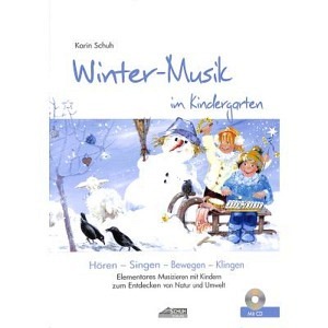 Winter Musik im Kindergarten (inkl. CD)