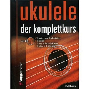 Ukulele - Der Komplettkurs