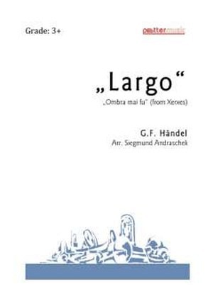 Largo (from Xerxes)