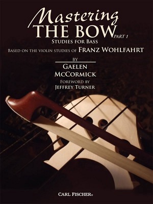 Mastering the Bow - Part 1