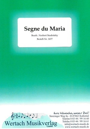 Segne du, Maria