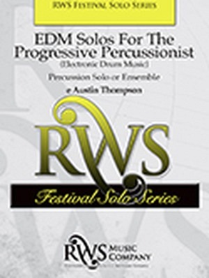 EDM Solos for the Progressive Percussionist