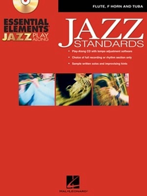 Essential Elements Jazz Play Along - Jazz Standards - Flute, F Horn and Tuba