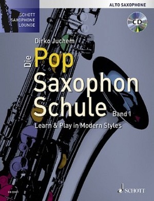 Die Pop Saxophon Schule 1 - Altsaxophon