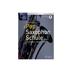 Die Pop Saxophon Schule 1 - Altsaxophon