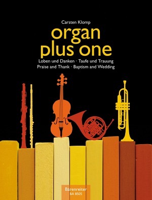 Organ Plus One - Loben und Danken / Taufe und Trauung