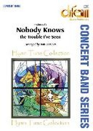 Nobody Knows the Trouble I've Seen
