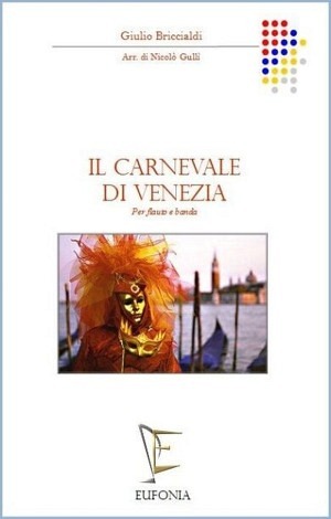 Il Carnevale di venezia per flauto e Banda - Der Karneval von Venedig