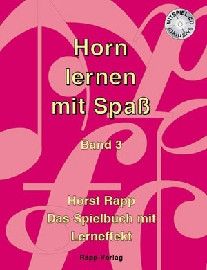 Horn lernen mit Spaß, Band 3 (inkl. CD)