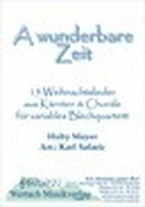 A wunderbare Zeit