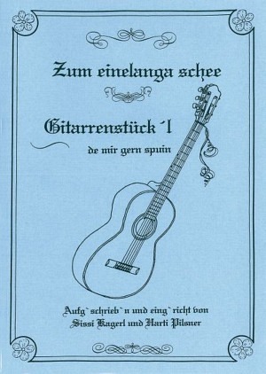 Gitarrenstückl - Zum einelanga schee 5