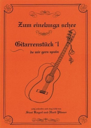 Gitarrenstückl - Zum einelanga schee 6