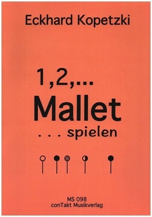 1, 2… Mallet spielen