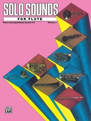Solo Sounds for Flute - Volume 1, Levels 3-5 - Klavierbegleitung