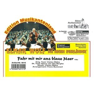 Fahr mit mir ans blaue Meer