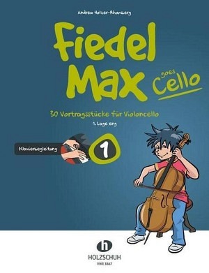 Fiedel Max goes Cello - Band 1 + CD